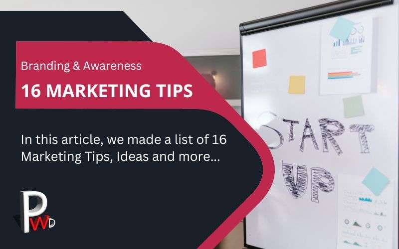 16 Marketing Tips by PWD Media USA